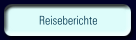Reiseberichte